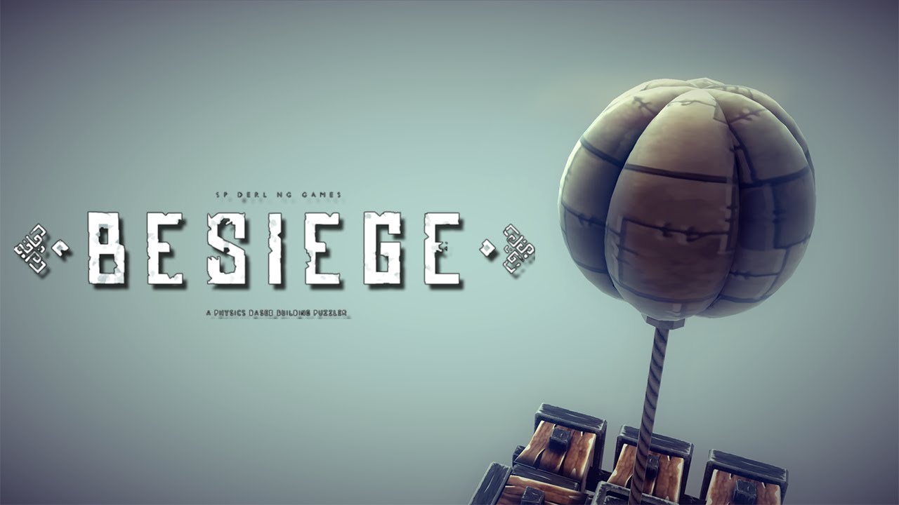Besiegeで最強の兵器を作る。