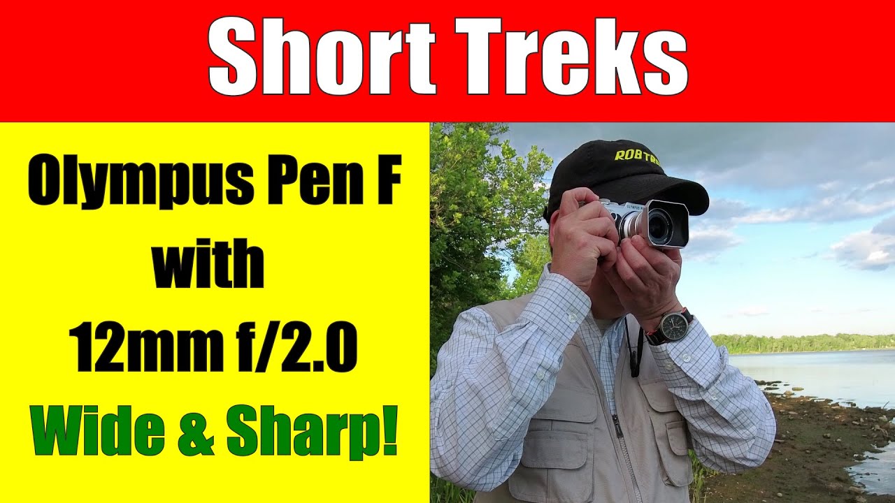 Olympus Pen F with 12mm f/2 Lens Wide & Sharp! ep.308