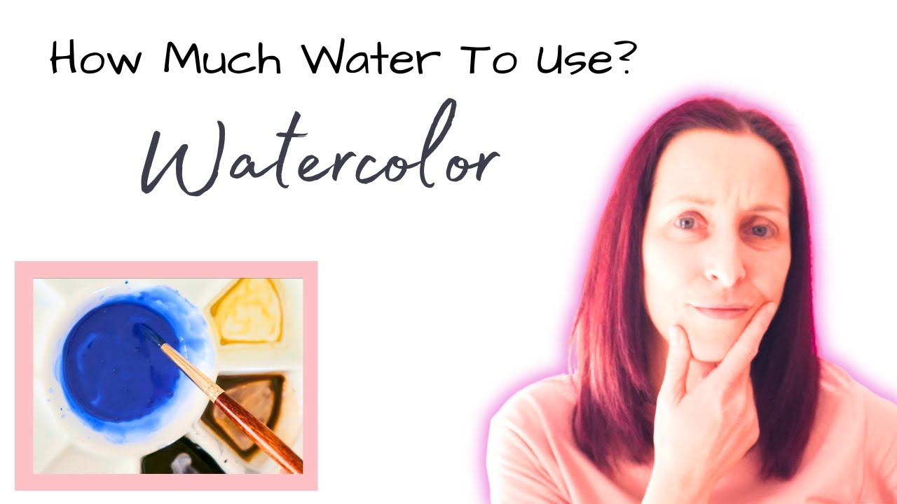 How Much Water To Add To Watercolor Paint | Watercolor For Beginners