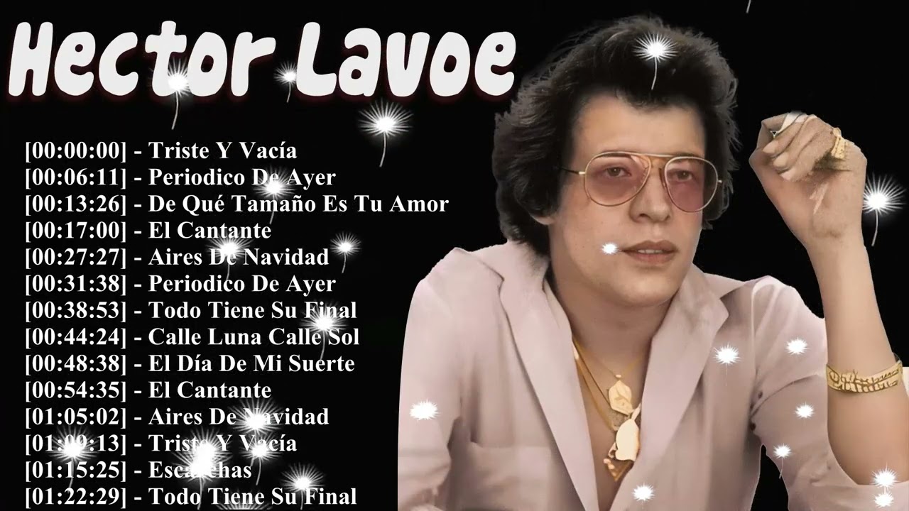 H&eacute;ctor Lavoe &ndash; &Aacute;lbum Completo de Salsa Legendaria &ndash; El Cantante del Pueblo en su Mejor &Eacute;poca