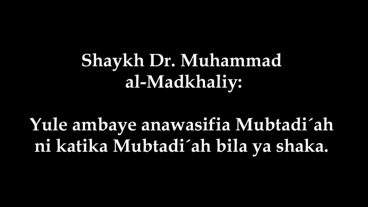 531- Hukumu Ya Mwenye Kuwasifia Watu Wa Bid&acute;ah - Shaykh Muhammad al-Madkhaliy