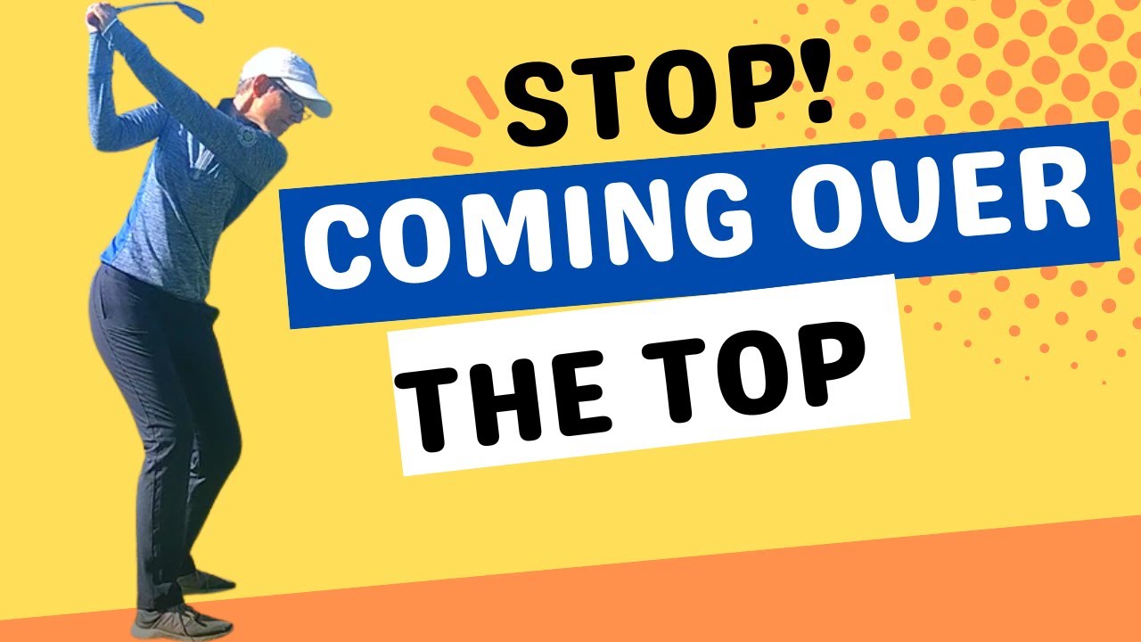 Stop coming over the top golf drill