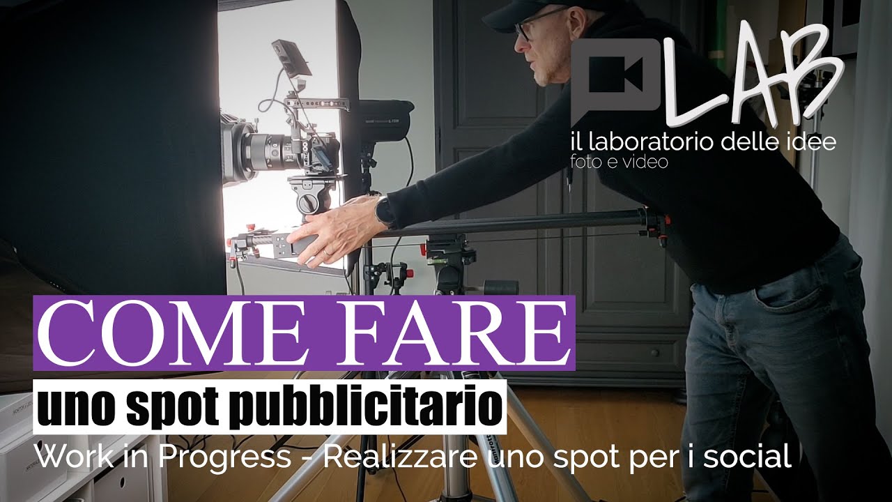 Come fare uno spot Pubblicitario