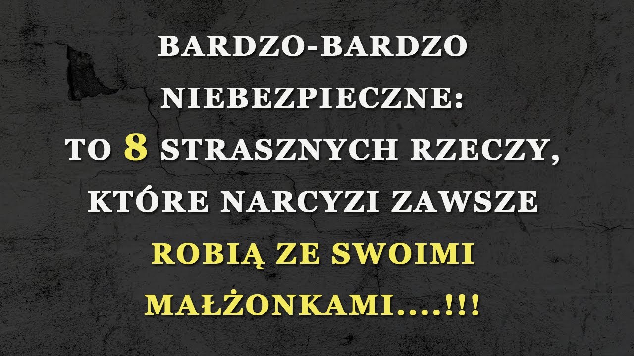 8 okrutnych rzeczy, które narcyzi regularnie robią w związkach