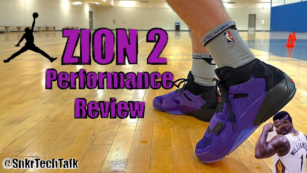 Jordan Zion 2 Performance Review - Support is KEY