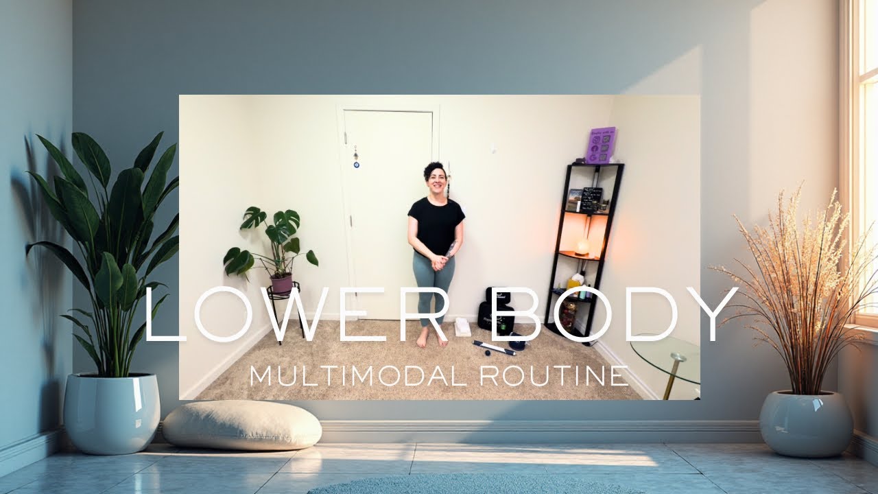 Lower Body Multimodal Routine