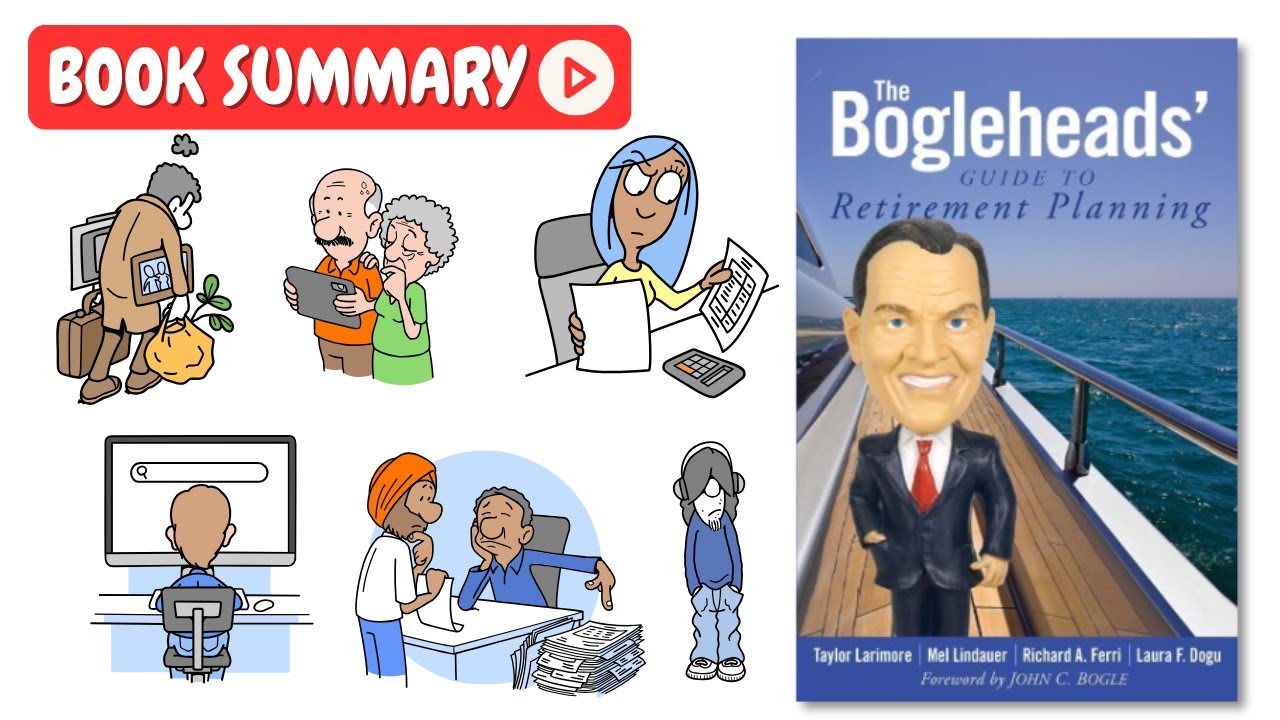 The Bogleheads’ Guide to Retirement Planning [Book Summary] | Key Lessons in Under 10 Minutes