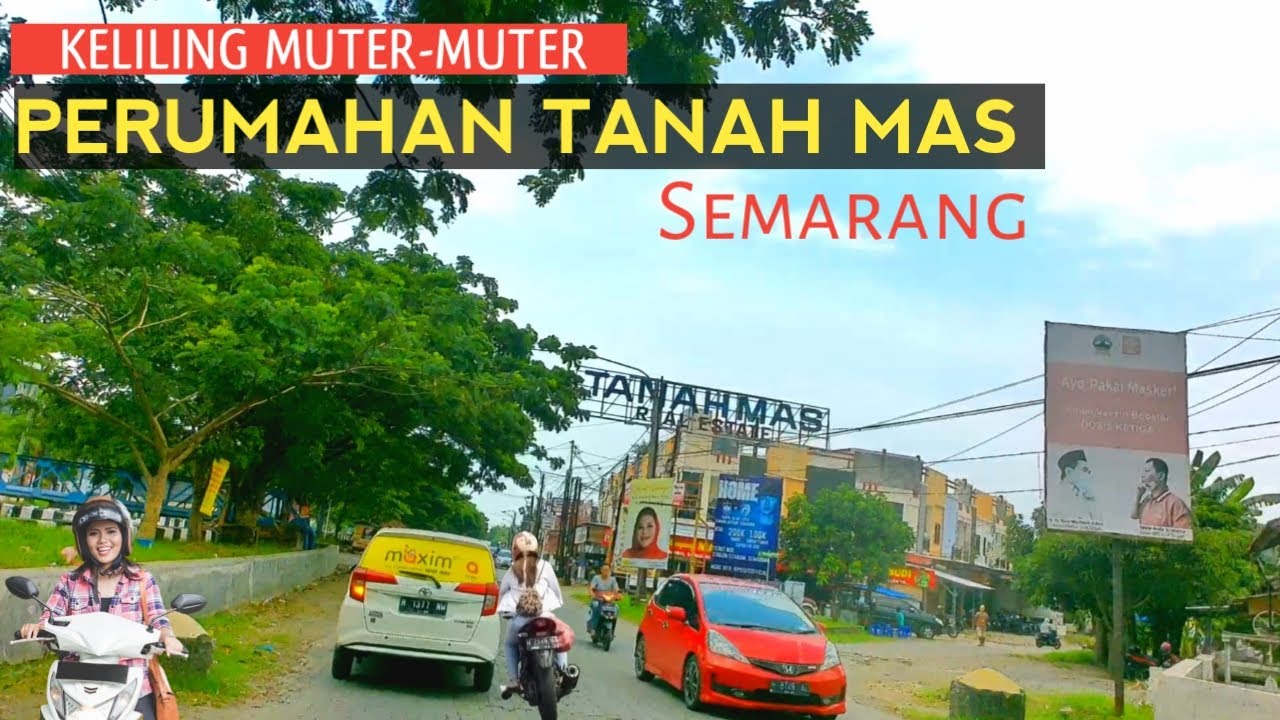 Muter muter kawasan perumahan Tanah mas di kota Semarang.