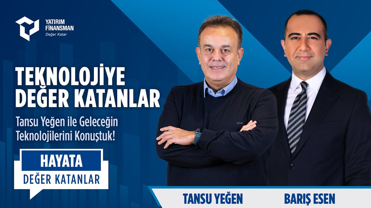 Hayata Değer Katanlar | Tansu Yeğen ile Geleceğin Teknolojilerini Konuştuk!
