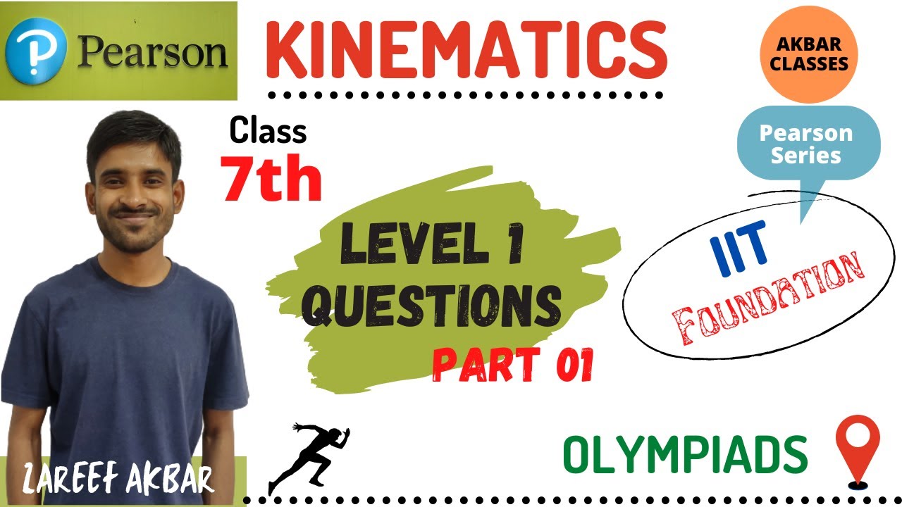 Class 7 | Kinematics | Pearson IIT Foundation Series | Level 1 Questions Part 01