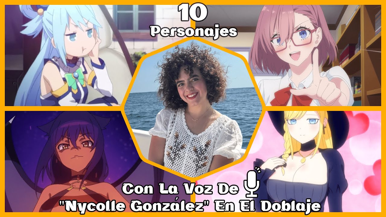 10 Personajes Con La Voz De Nycolle González En El Doblaje Latino 😳