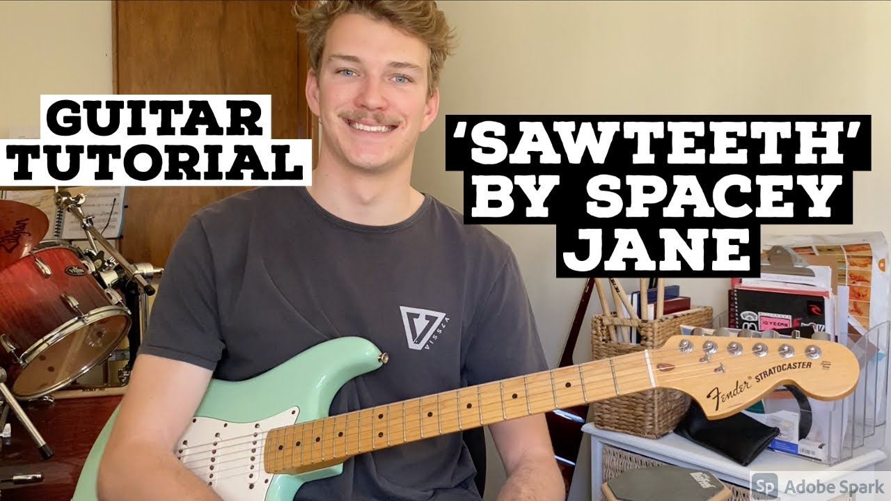 HOW TO PLAY 'SAWTEETH' BY SPACEY JANE (HD)