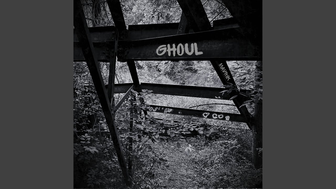 Ghoul (feat. Mavrik)