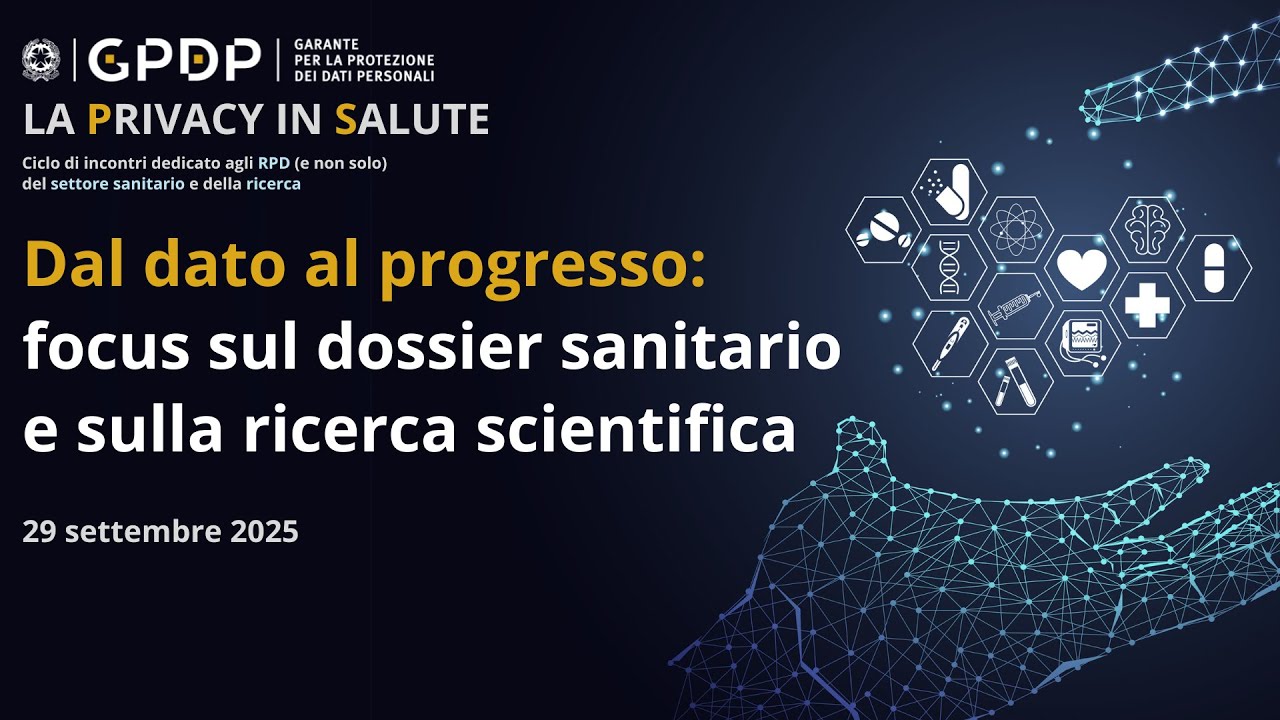 Dal dato al progresso: focus sul dossier sanitario e sulla ricerca scientifica - 29 settembre 2025
