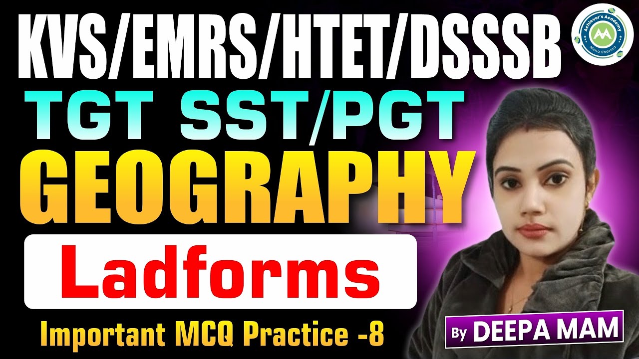 Tgt /Pgt SST  Geography Practice Series landforms By Deepa Mam
