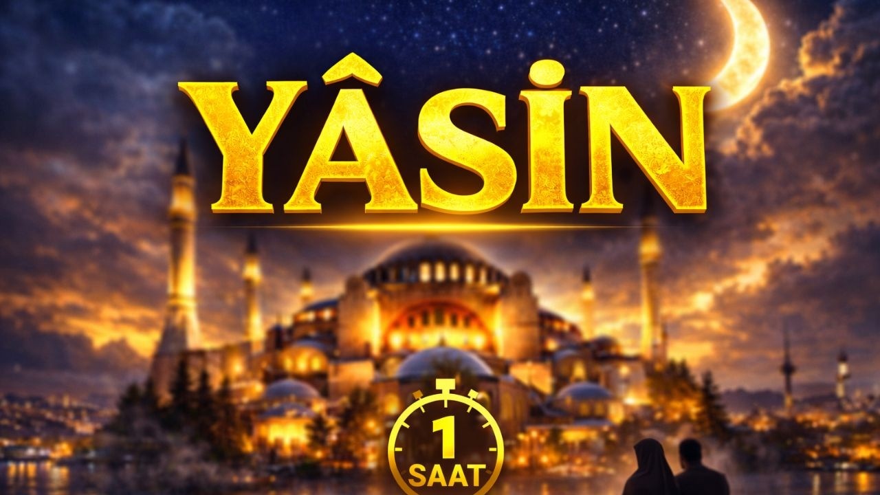 Sure Yasin 1 Stunde Rezitation | Her Gece Dinle – Schutz für Familie