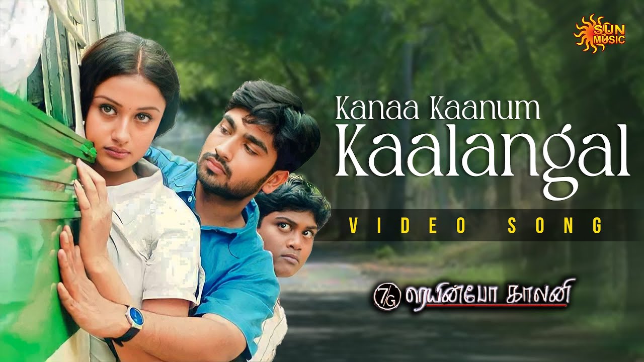 Kanaa Kaanum Kaalangal - Video Song | 7G Rainbow Colony | Ravi Krishna | Sonia Agarwal | Sun Music