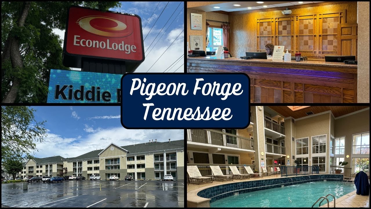 Econolodge Pigeon Forge Riverside  ~ Pigeon Forge, Tennessee ~ Vacation 2024