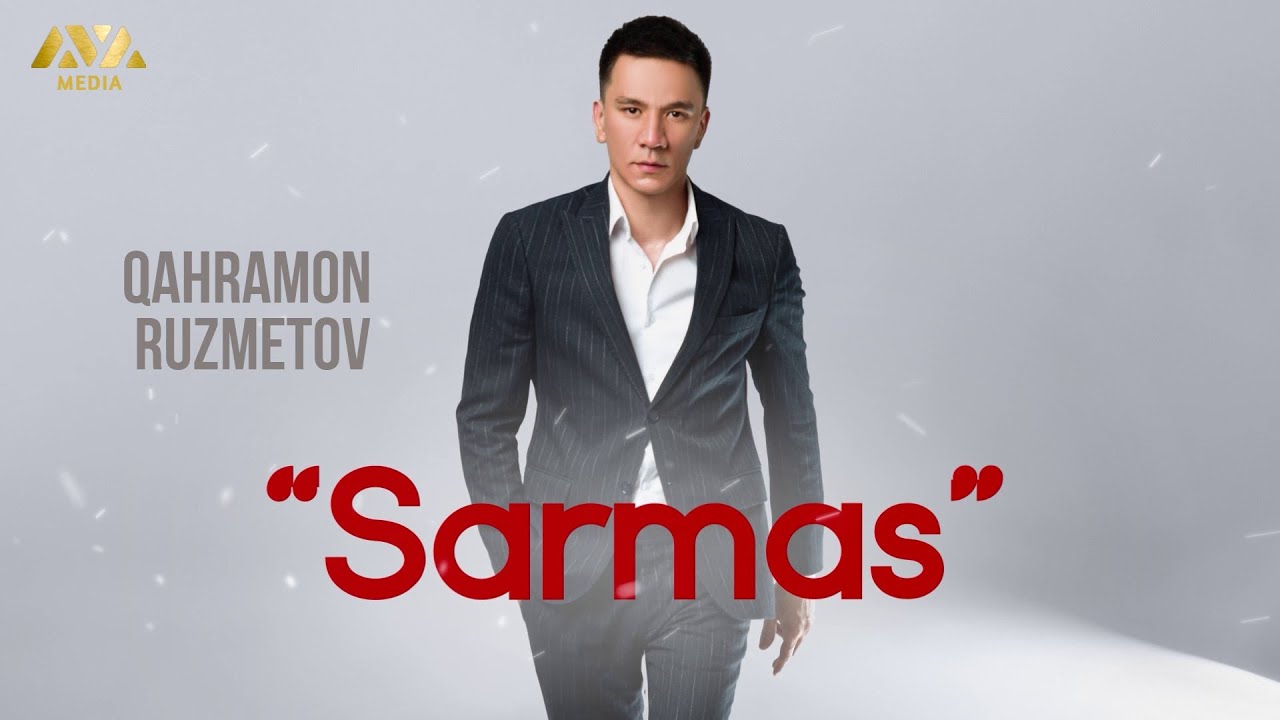 Qahramon Ruzmetov - Sarmast | Қаҳрамон Рузметов - Сармаст