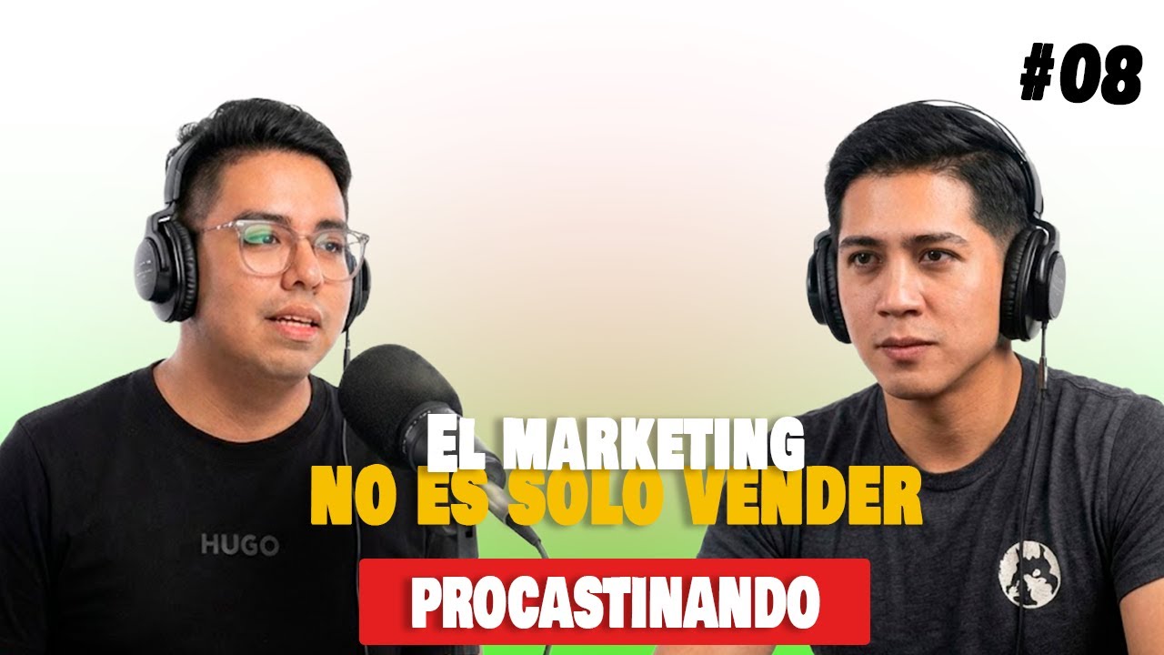 Errores de marketing que todos cometemos | Andrik Chávez PROCRASTINANDO #008