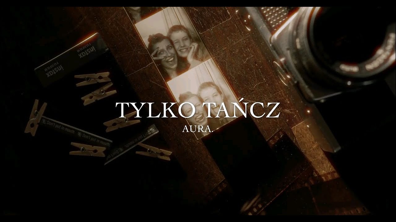 AURA. - Tylko tańcz  [Official Music Video]