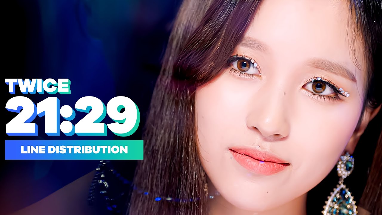 TWICE - 21:29 | Line Distribution