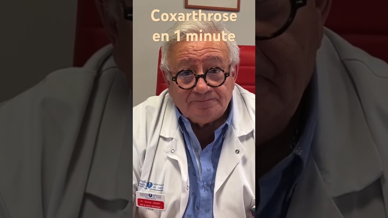 Arthrose de hanche en 1 minute. Pr O.HENRY