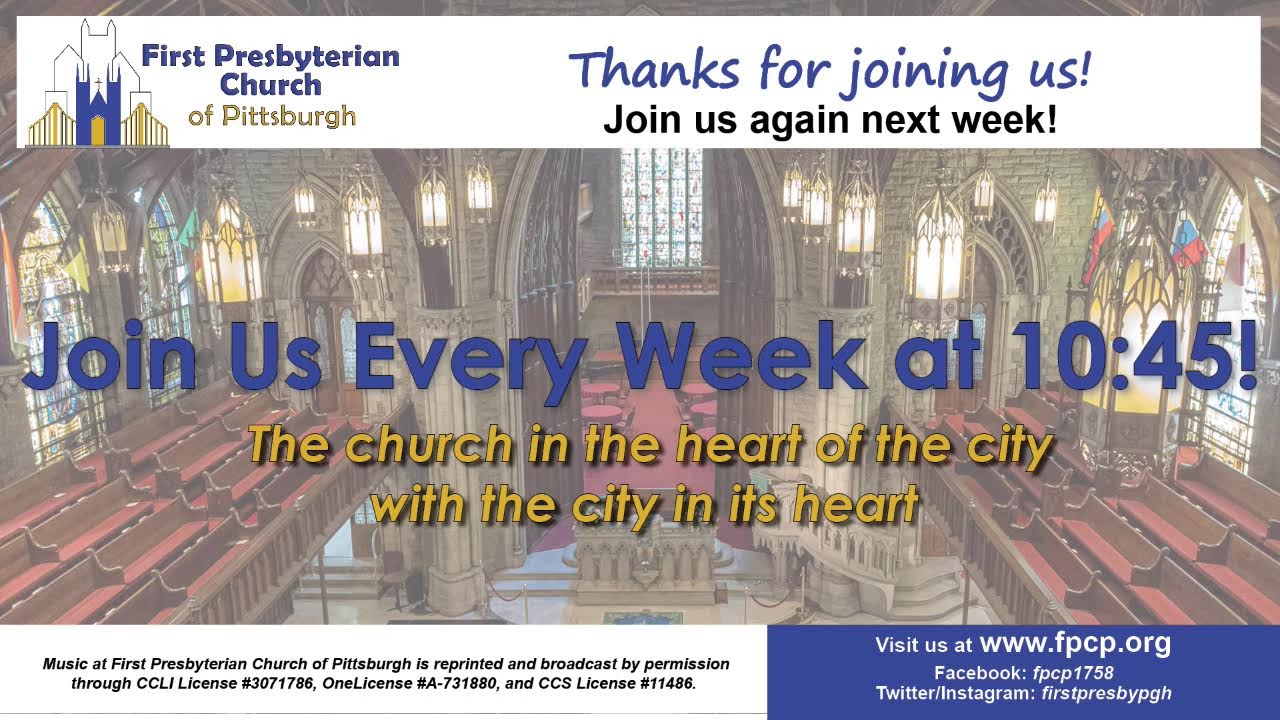 First Presbyterian Church of Pittsburgh -  Feburary 1, 2026 - Sunday Worship Service