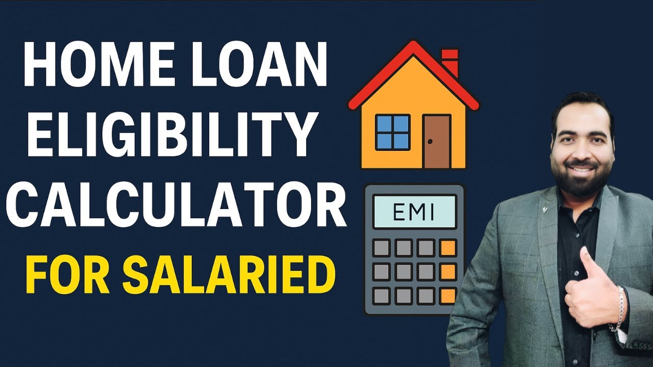How to calculate home loan eligibility for salaried employees? Home Loan Eligibility Calculator
