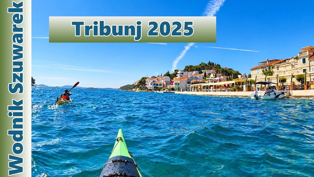 Wodnik Szuwarek przemierza kajakiem wybrzeże w Tribunj - Chorwacja 6/2025!