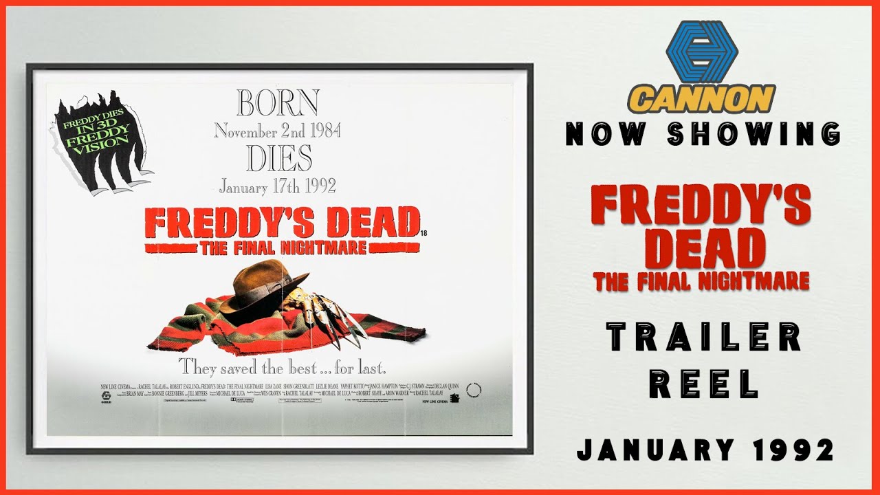 FREDDY'S DEAD - THE FINAL NIGHTMARE (January 1992 Cannon Cinema Trailer Reel) -- Home Cinema