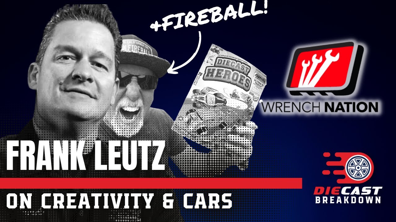 Diecast,Car Repair, Creativity, & Staying Inspired with @wrenchnation  and @FireballTim