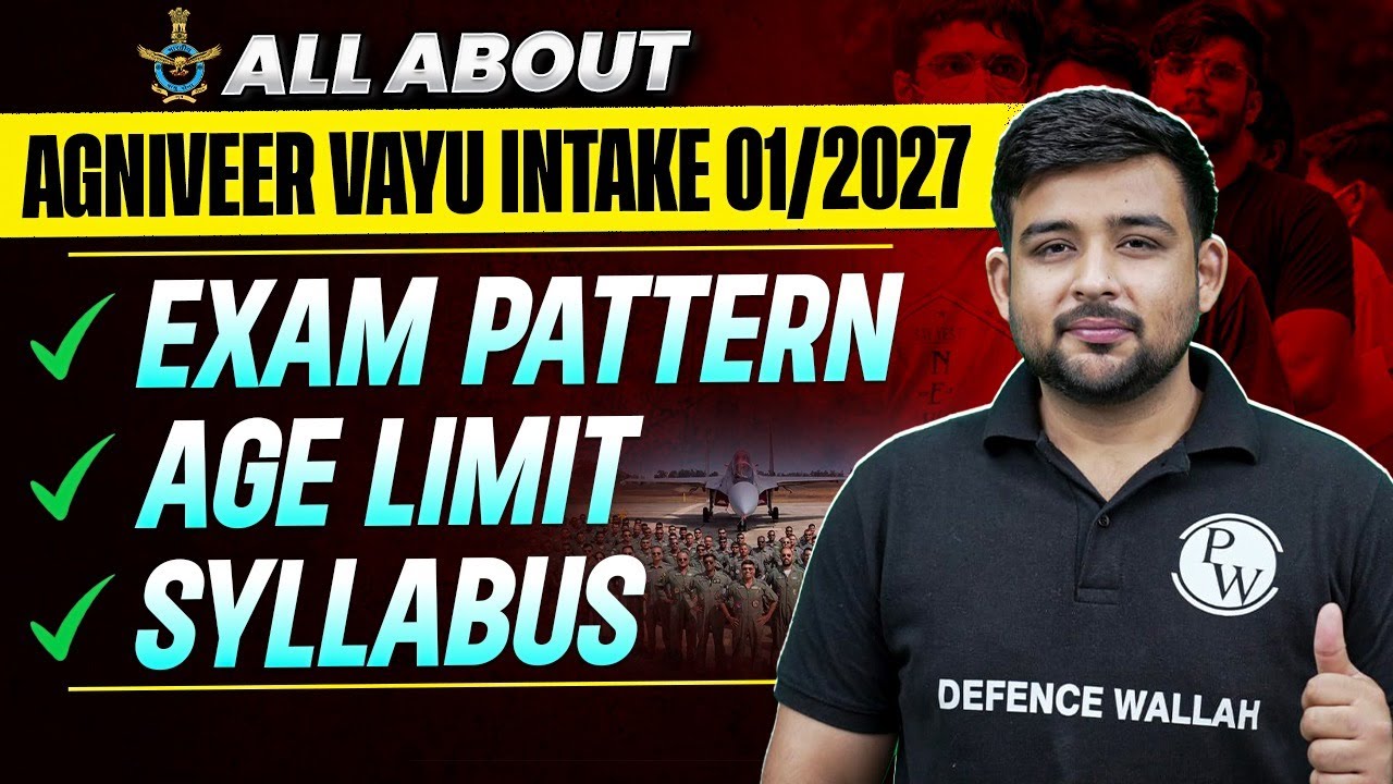 Agniveer Vayu Intake 01/2027 : Exam Pattern, Syllabus & Age Criteria | Agniveer Vayu Notificaiton
