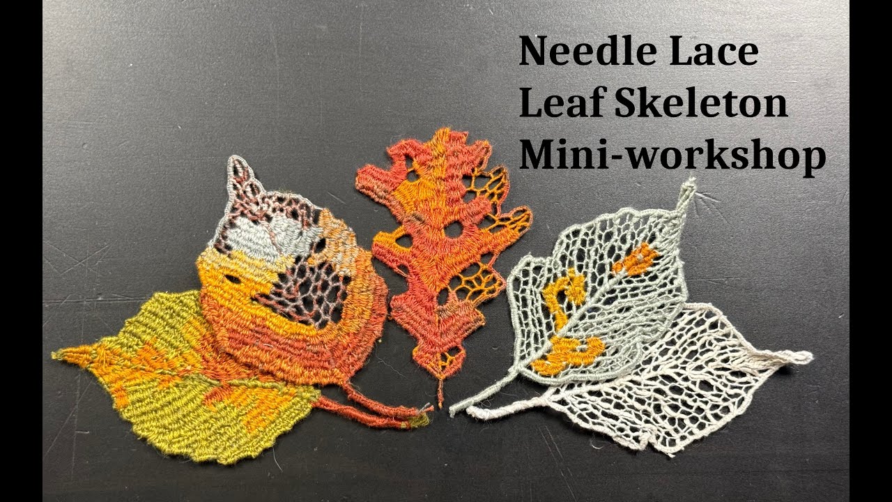 How to make a Needle Lace Leaf Skeleton - Organic Punto In Aria - Venetian Needle Lace