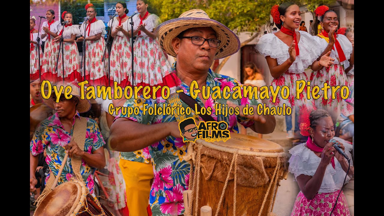 Oye Tamborero y Guacamayo Pietro - Grupo Folclórico Los Hijos de Chaulo de Tamalameque, Cesar.