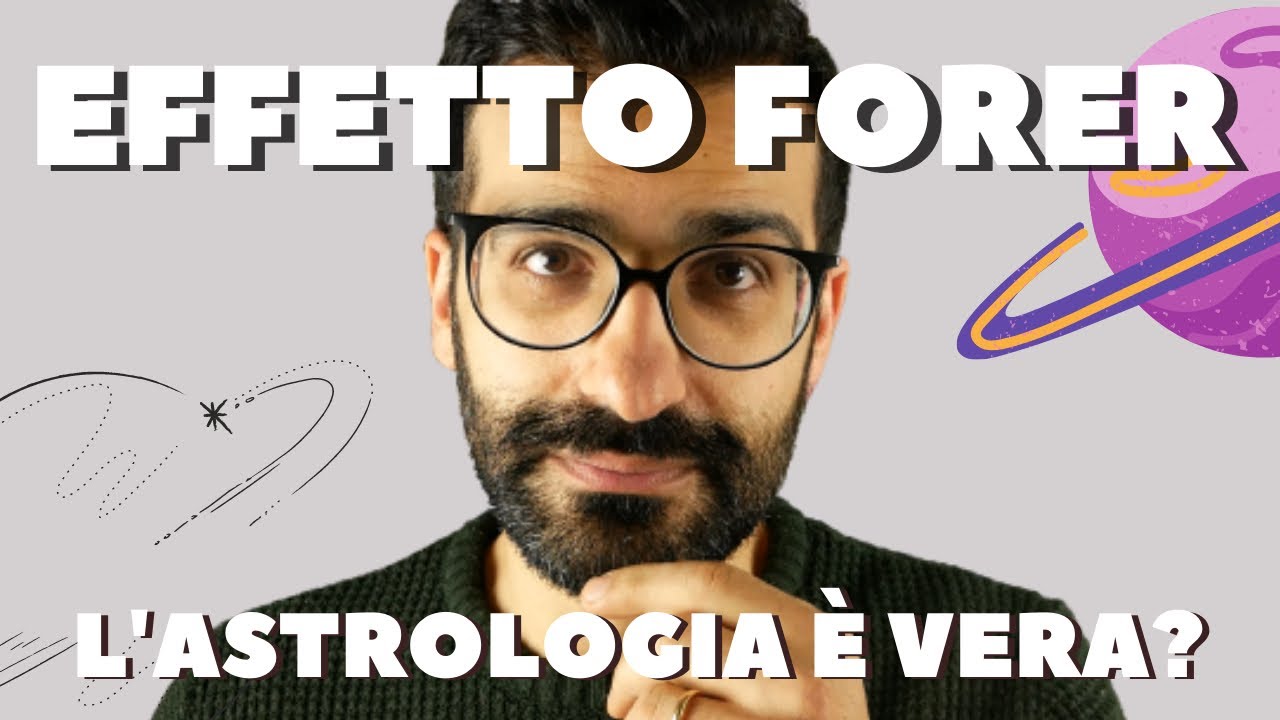 Effetto Forer: l’astrologia è vera oppure no?