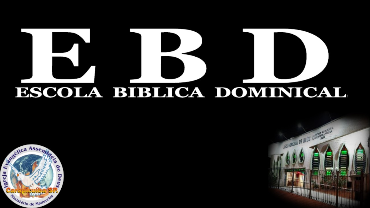 Escola Biblica Dominical EBD - 01/03/2026 8:15H