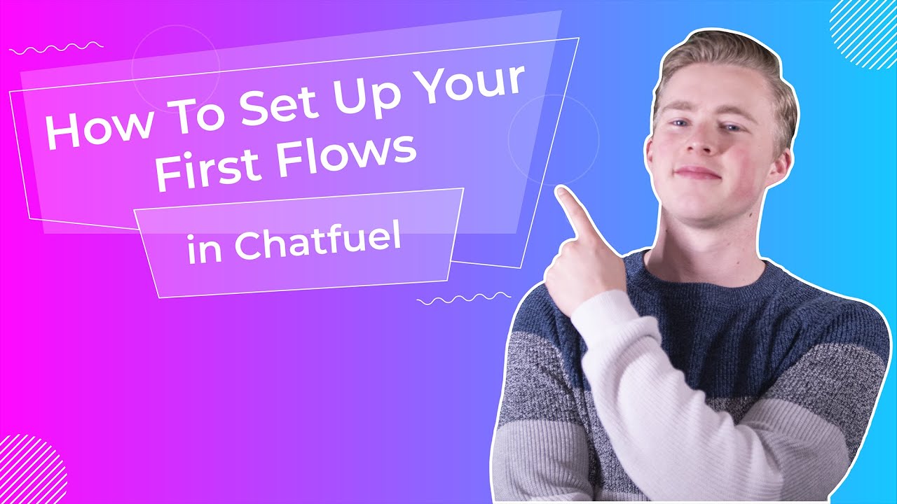 How to Create Your First Chatbot Flows in Chatfuel