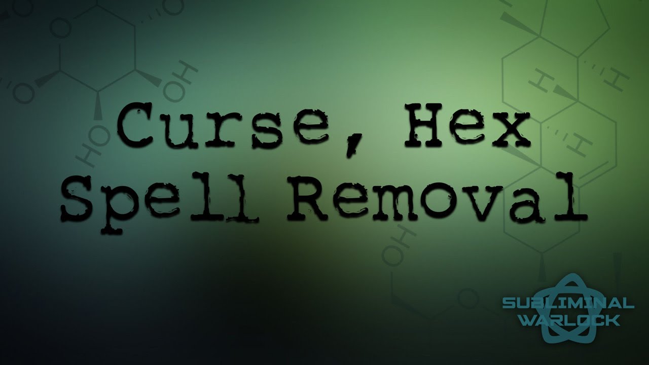 Curse, Hex, Spell and Black Magic Removal