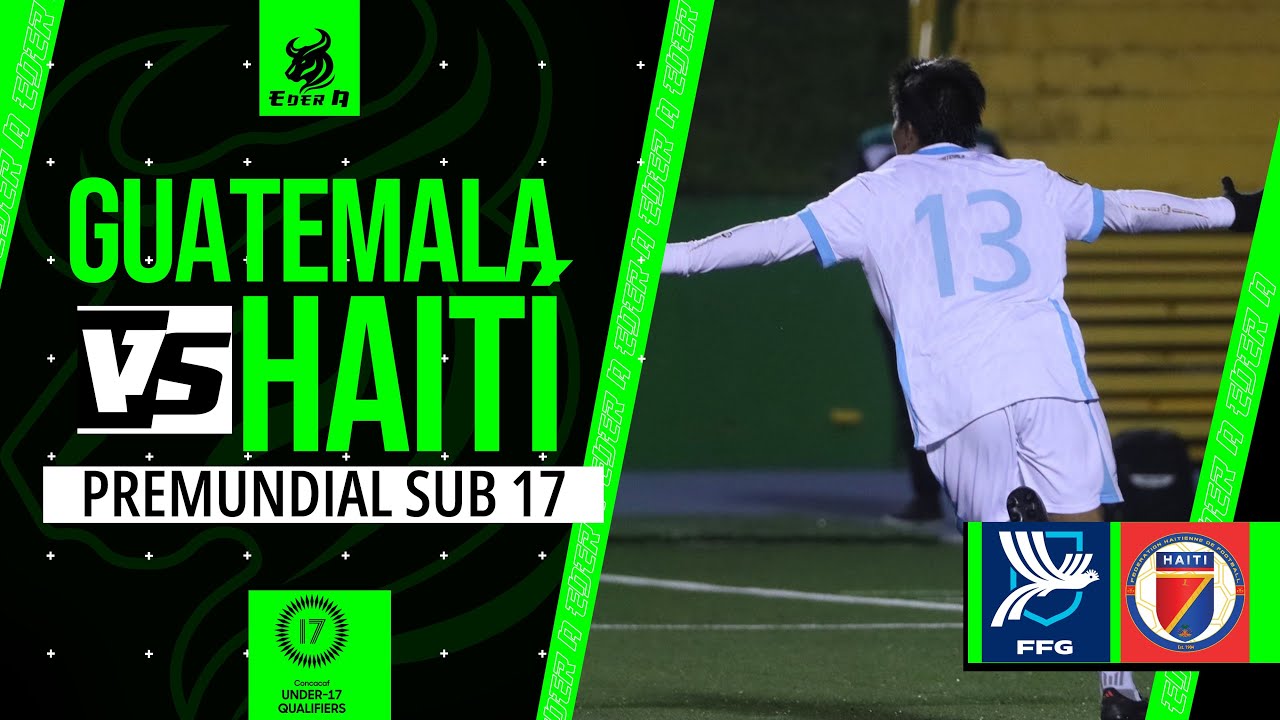GUATEMALA VS HAITÍ | NARRACIÓN EN VIVO | SUB 17 #ConcacafSub17 #NarraciónEnVivo #Guatemala