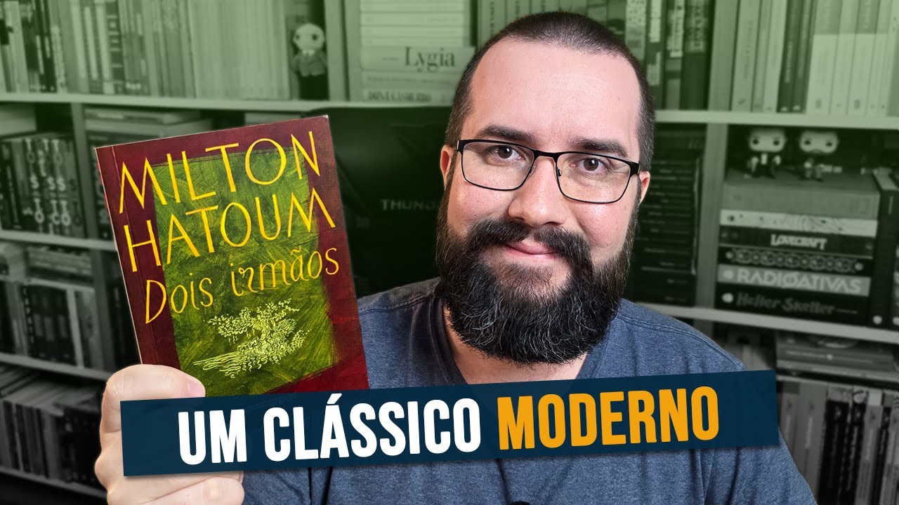 DOIS IRMÃOS, de Milton Hatoum: uma obra sobre mágoas, rancor e ruína familiar