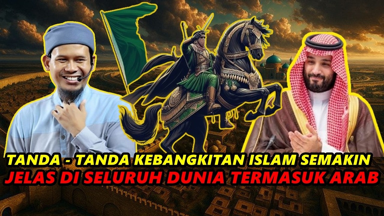 Tanda - Tanda Kebangkitan ISLAM Semakin Jelas di Seluruh DUNIA Termasuk Arab - Ust. Rahmat Baequni