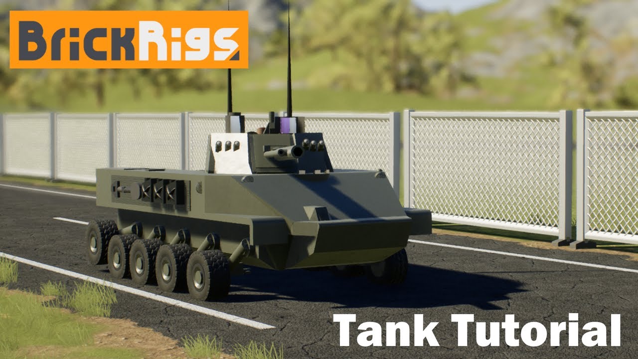 Brick Rigs - Basic Tank Tutorial