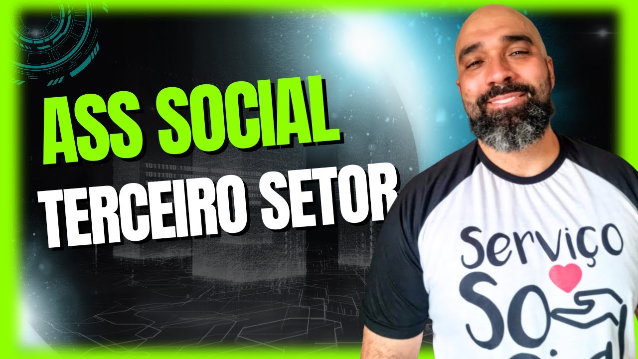 TRABALHO DO ASSISTENTE SOCIAL NO TERCEIRO SETOR