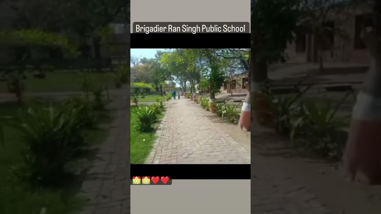 Brigadier Ran Singh Public School ☺☺