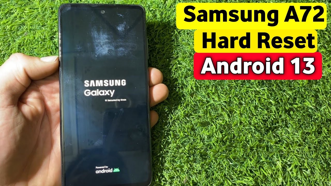 Samsung A72 Hard Reset || Pattern Unlock 2024
