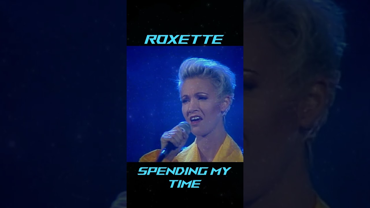 Roxette Spending My Time  музыка из тик ток pesni 90  лучшие песни