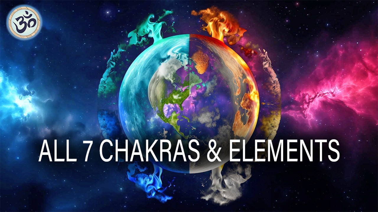 ALL 7 CHAKRAS & ELEMENTS - Очищение энергии тела, Очищение ауры, Балансировка чакр, Исцеление чакр
