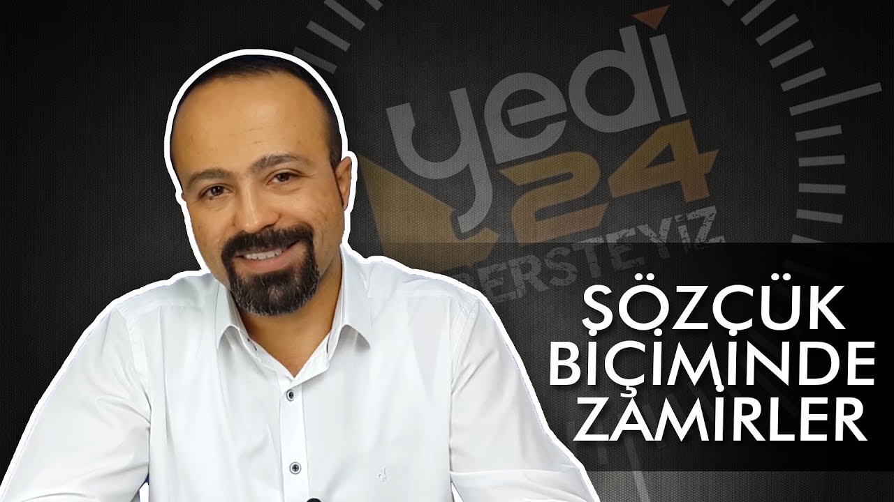 47.SÖZCÜK BİÇİMİNDE ZAMİRLER - ÖNDER HOCA