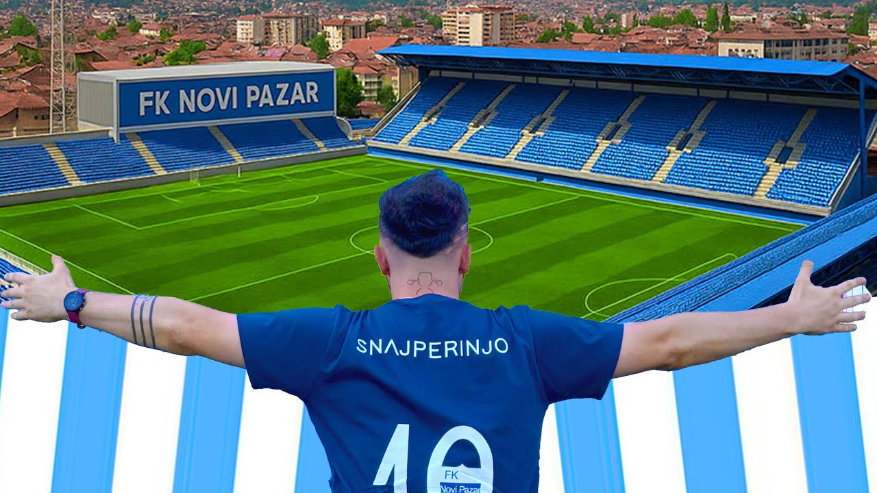 Vodim vas na FK NOVI PAZAR stadion!